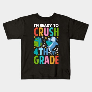 I'm Ready To Crush 4thGrade Shark Back To School T-Shirt Kids T-Shirt